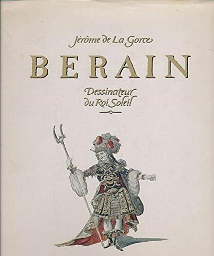 Berain dessinateur du Roi-Soleil