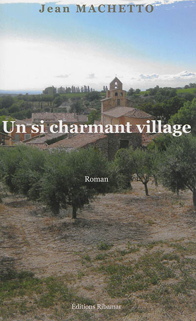 Un si charmant village