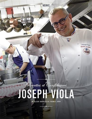 Joseph Viola, recettes et confidences