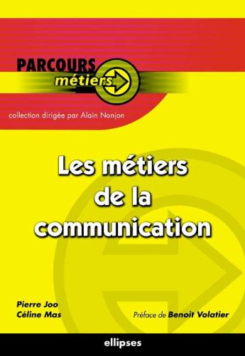 Les métiers de la communication