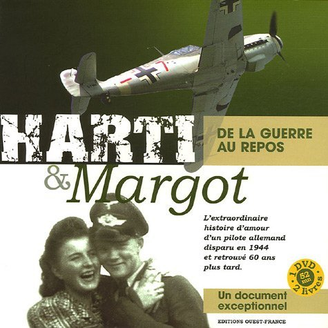 Harti et Margot : de la guerre au repos