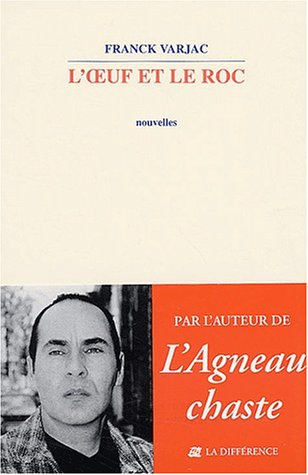 L'oeuf et le roc