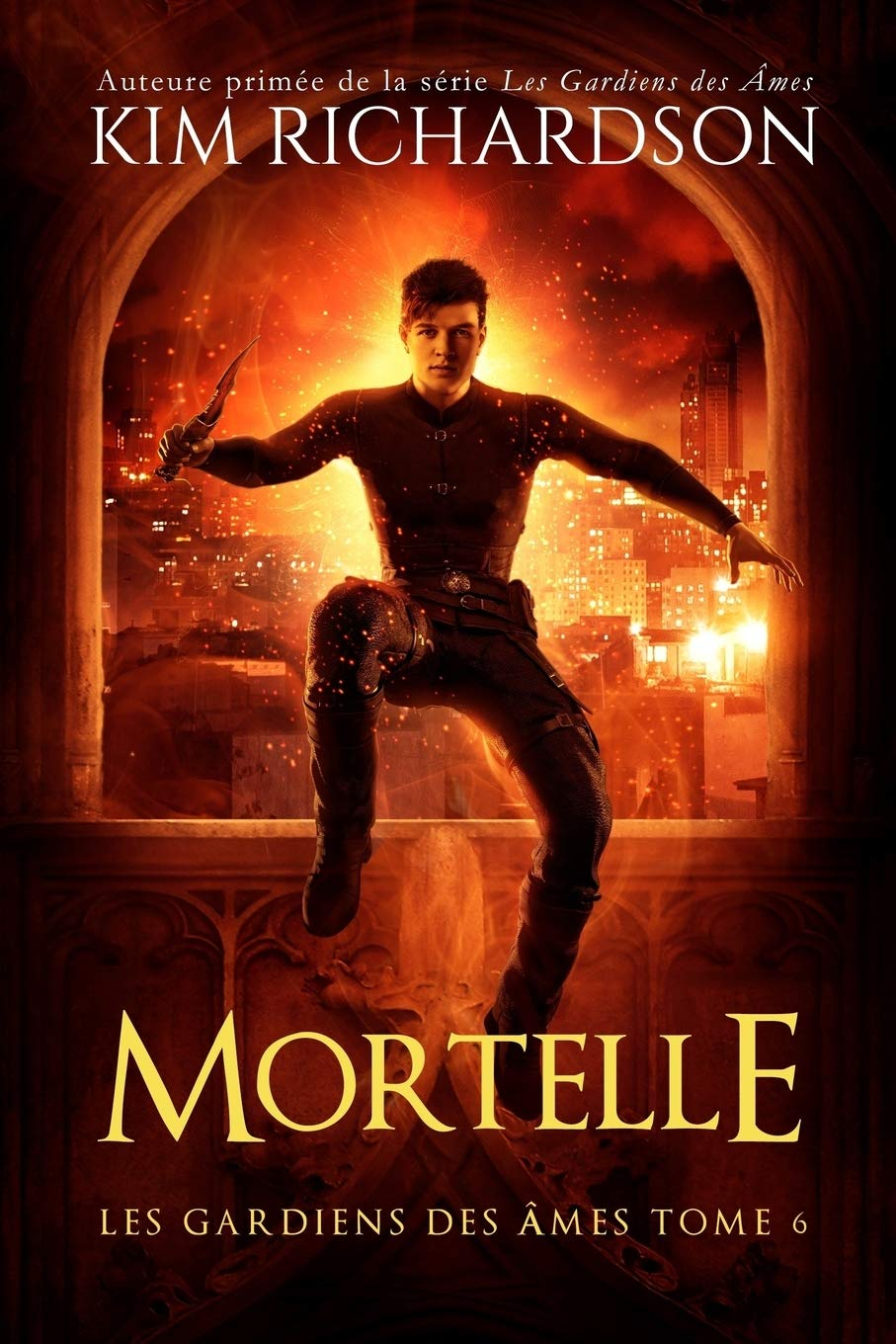 Les gardiens des ames, Tome 6 : Mortelle