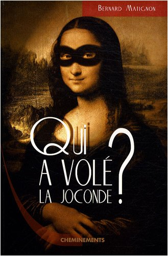 Qui a volé la Joconde ?