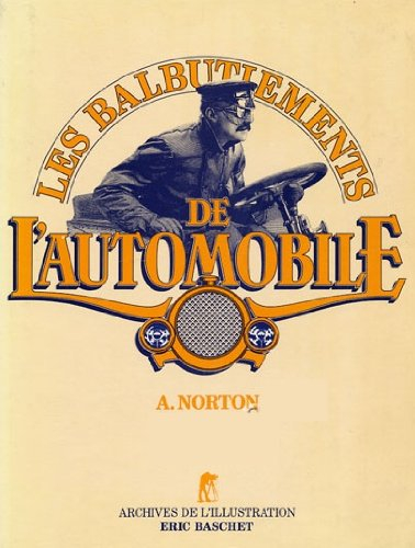 les balbutiements de l'automobile 1895-1905.
