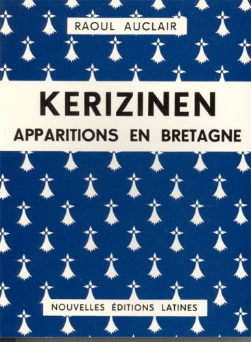 Kérizinen : apparitions en Bretagne