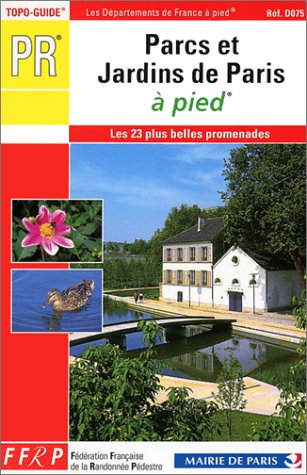 parcs et jardins de paris à pied