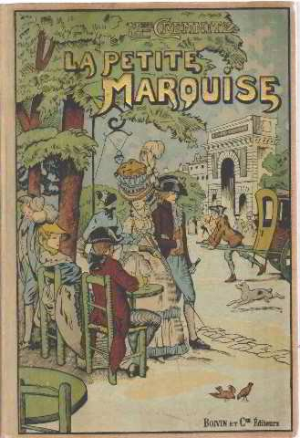 la petite marquise/ histoire de quatre enfants au xviii, siecle / illustrations de leonce burret