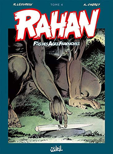 Rahan, fils des âges farouches : l'intégrale. Vol. 4