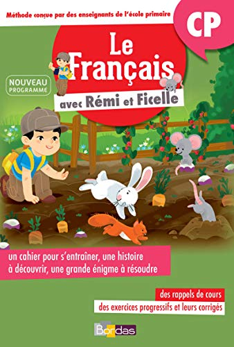 Le français avec Rémi et Ficelle : CP : nouveau programme