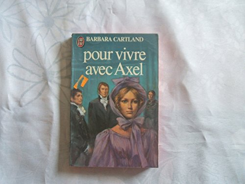 pour vivre avec axel