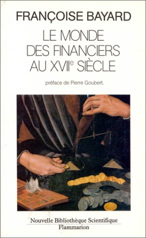 Le Monde des financiers au XVIIe siècle