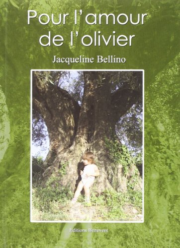 pour l'amour de l'olivier