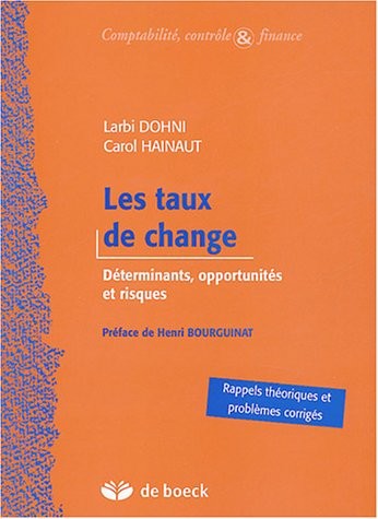 Les taux de change : déterminants, opportunités et risques : rappels théoriques et problèmes corrigé