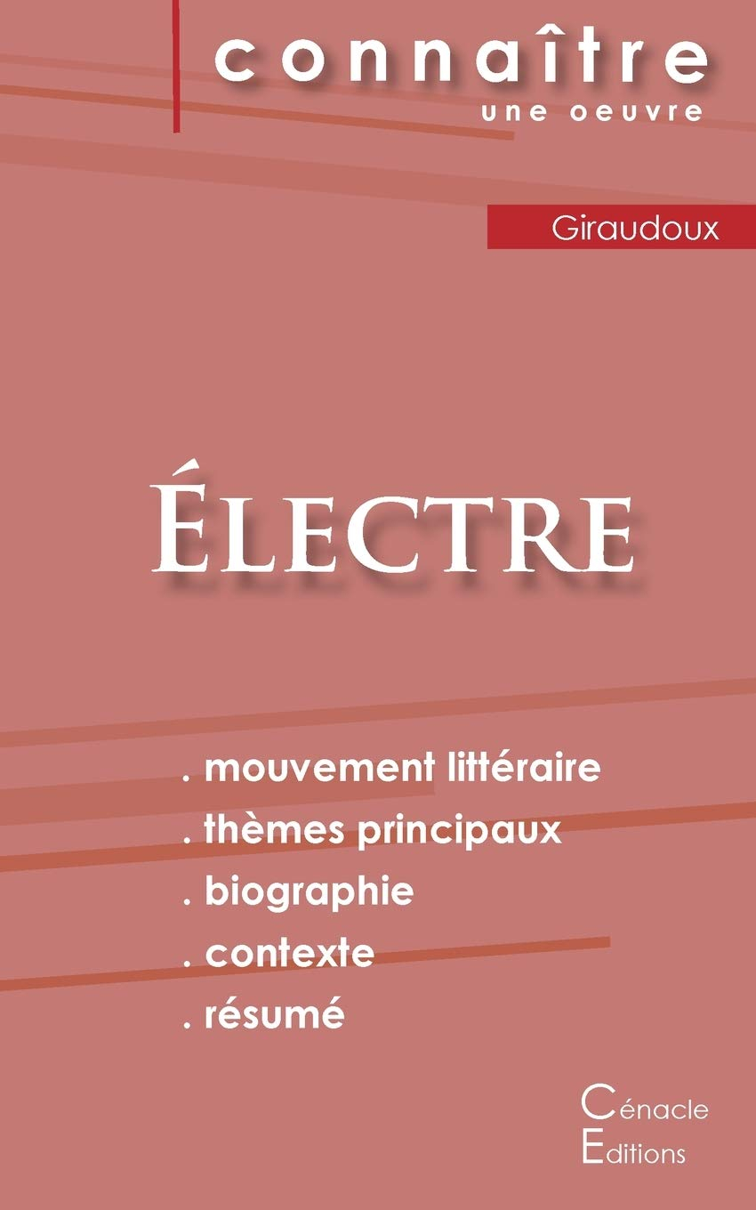 Fiche de lecture Electre de Jean Giraudoux (Analyse littéraire de référence et résumé complet)
