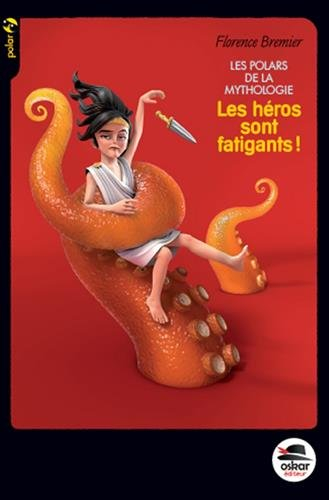 les héros sont fatigants