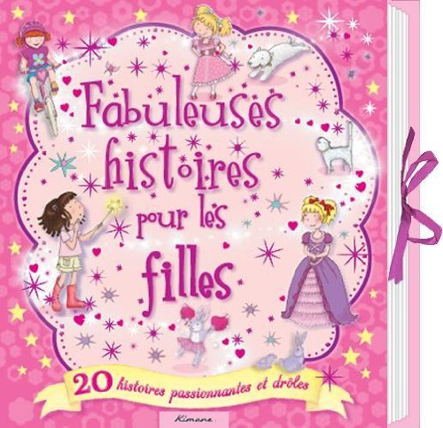 Fabuleuses histoires pour les filles