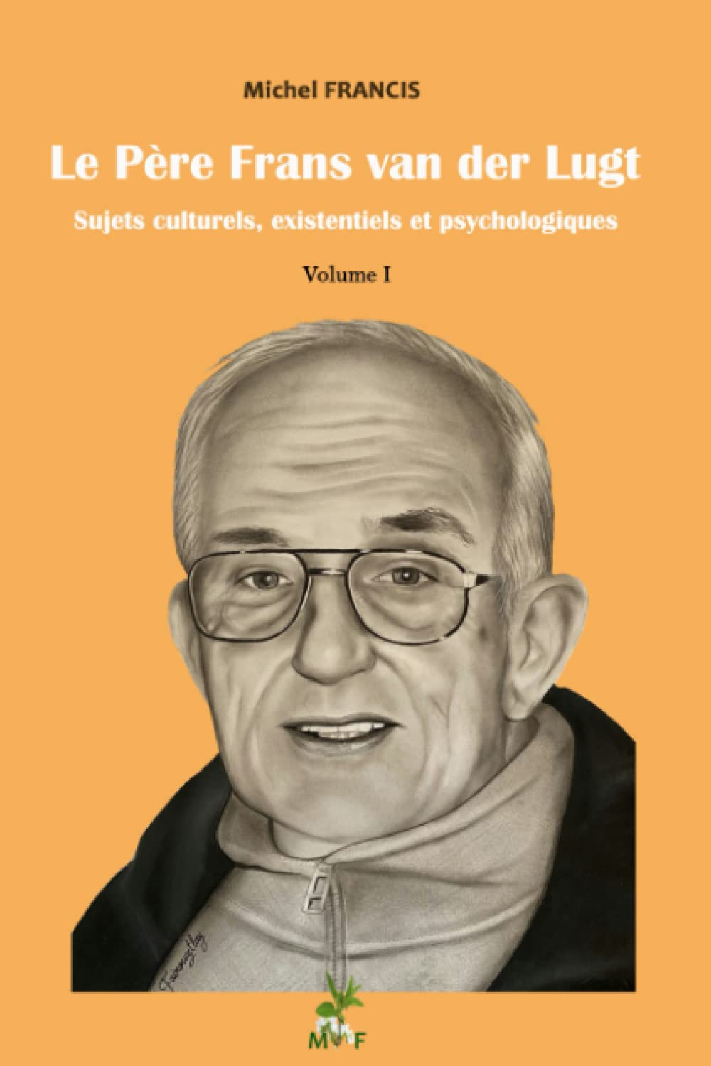 Le Père Frans van der Lugt, sujets culturels, existentiels et psychologiques