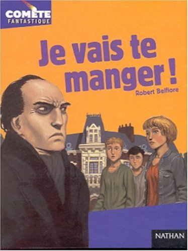 Je vais te manger