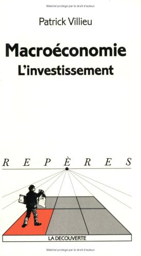 Macroéconomie, l'investissement