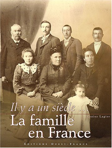 Il y a un siècle, la famille en France