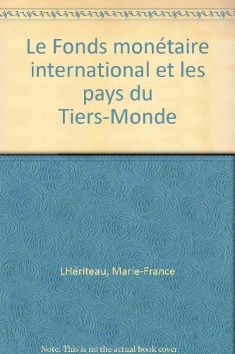 le fonds monétaire international et les pays du tiers-monde