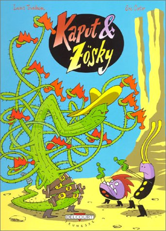 Kaput et Zösky. Vol. 2. Les flinguizeurs du cosmos