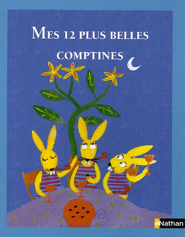 Mes 12 plus belles comptines
