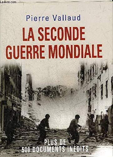 La seconde guerre mondiale