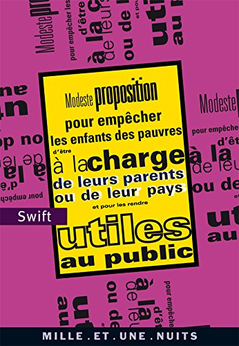 Modeste proposition pour empêcher les enfants des pauvres d'être à la charge de leurs parents ou de 