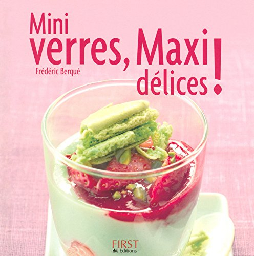 Mini verres, maxi délices !