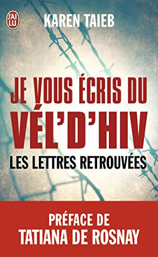 Je vous écris du Vél' d'Hiv : les lettres retrouvées