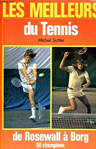 les meilleurs du tennis