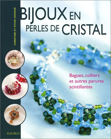 Bijoux en perles de cristal : bagues, colliers et autres parures scintillantes