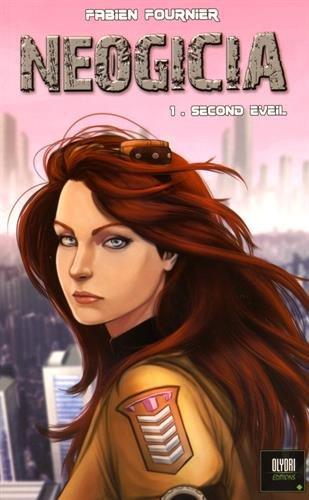Néogicia. Vol. 1. Second éveil