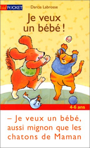 Je veux un bébé