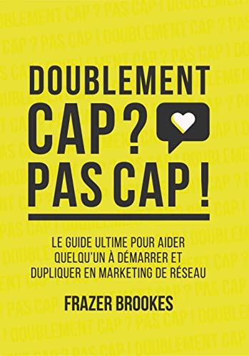 Doublement Cap ? Pas cap !