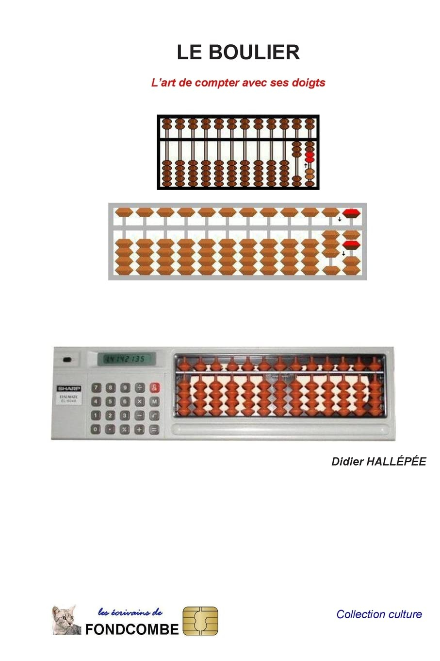 Le boulier: L'art de compter avec ses doigts