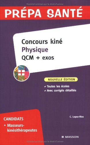 Concours kiné physique : QCM + exos