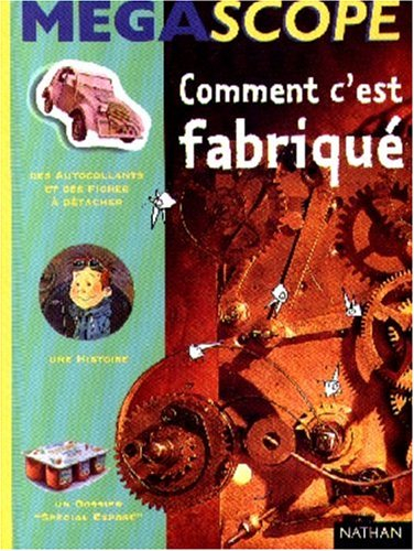 Comment c'est fabriqué