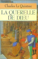 La Querelle de Dieu