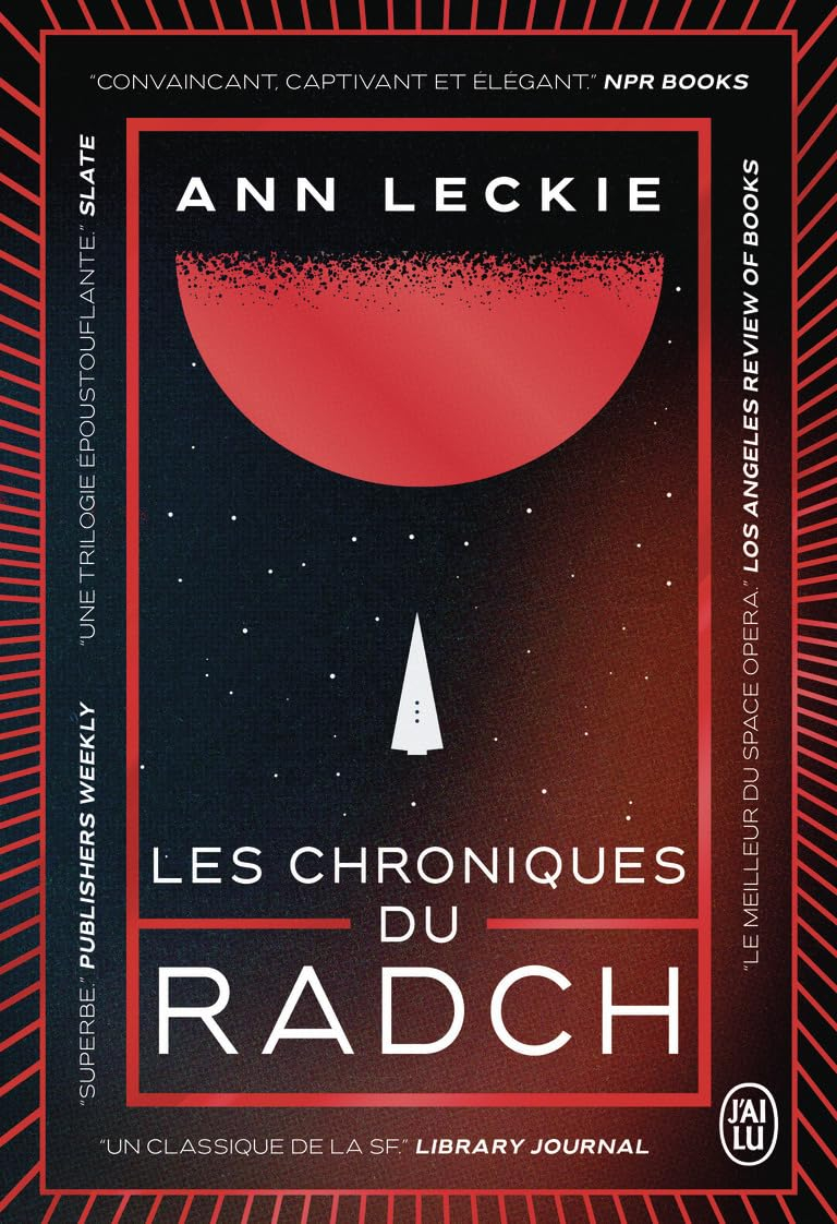 Les chroniques du Radch : l'intégrale