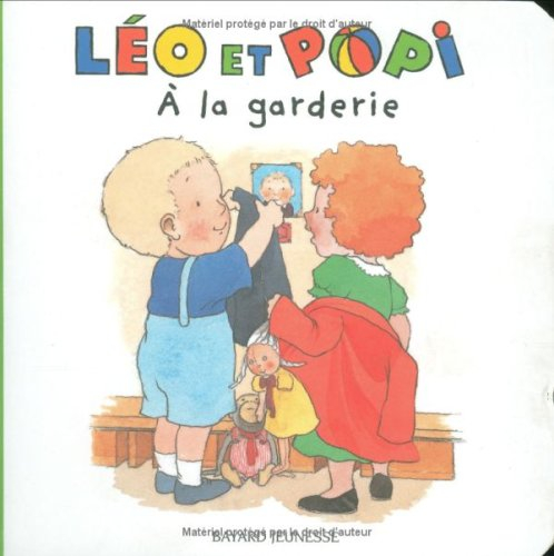 Léo et Popi. Vol. 2. A la garderie