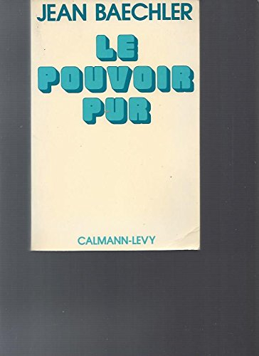 Le Pouvoir pur