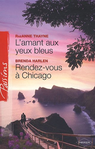 L'amant aux yeux bleus. Rendez-vous à Chicago