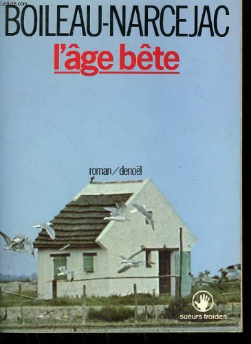 L'Age bête