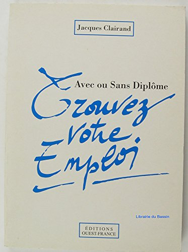 Avec ou sans diplôme, trouvez votre emploi