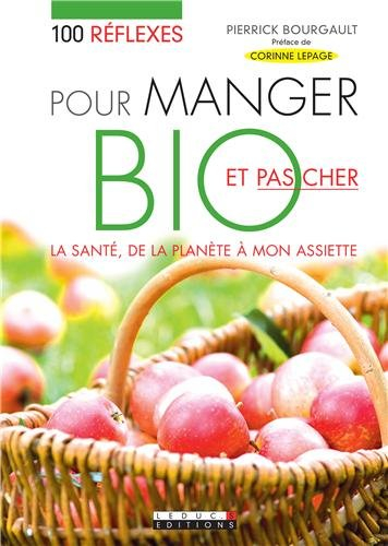 100 réflexes pour manger bio et pas cher