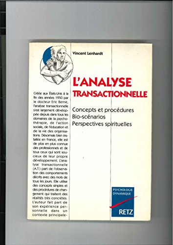 L'Analyse transactionnelle : concepts et procédures