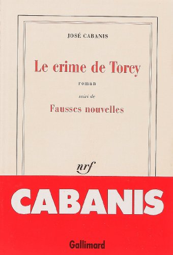 Le Crime de Torcy. Fausses nouvelles